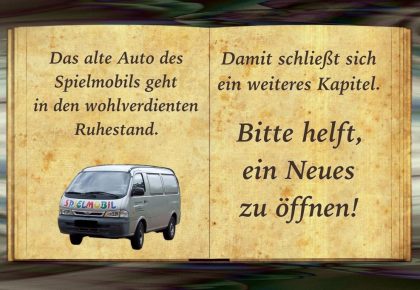Spielmobil - Hilfeaufruf für neues Fahrzeug